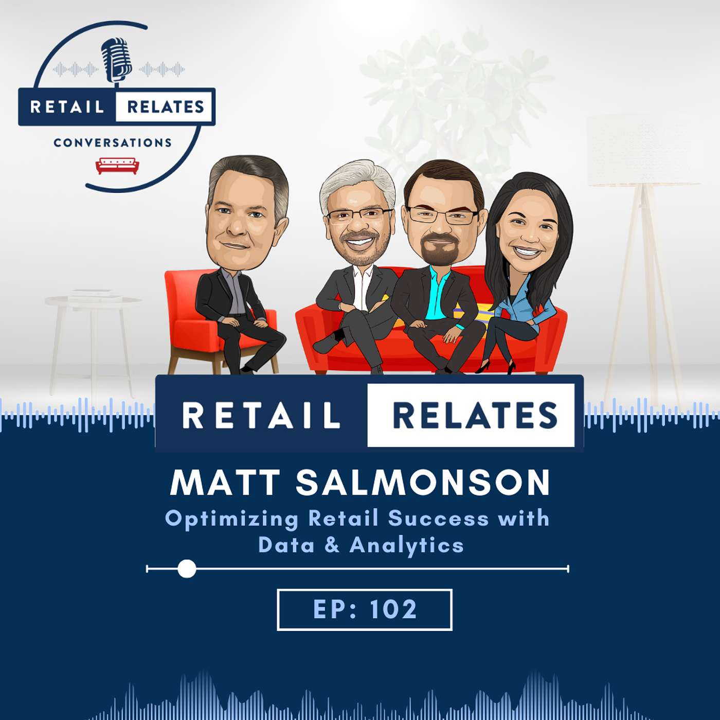 Retail Relates - Optimizing Retail Success With Data & Analytics: A Conversation With Matt Salmonson