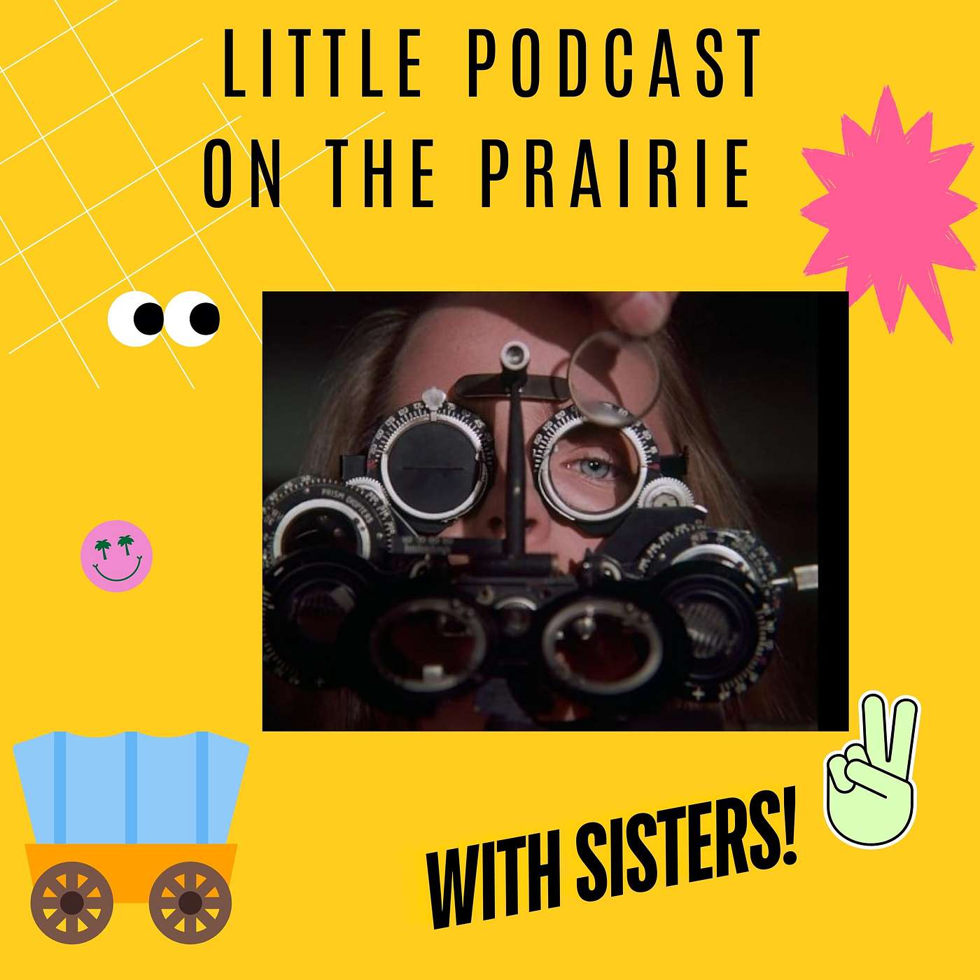 Little Podcast on the Prairie With Sisters!