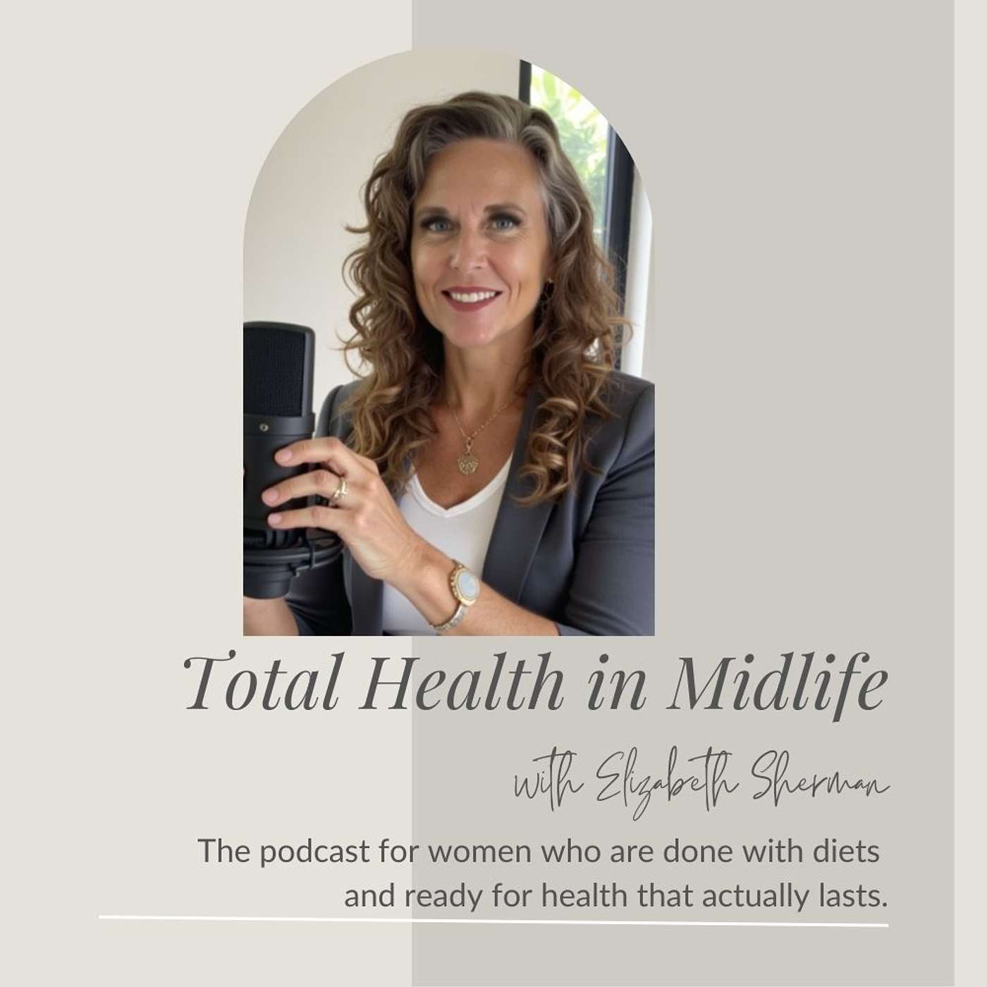 Total Health in Midlife with Elizabeth Sherman