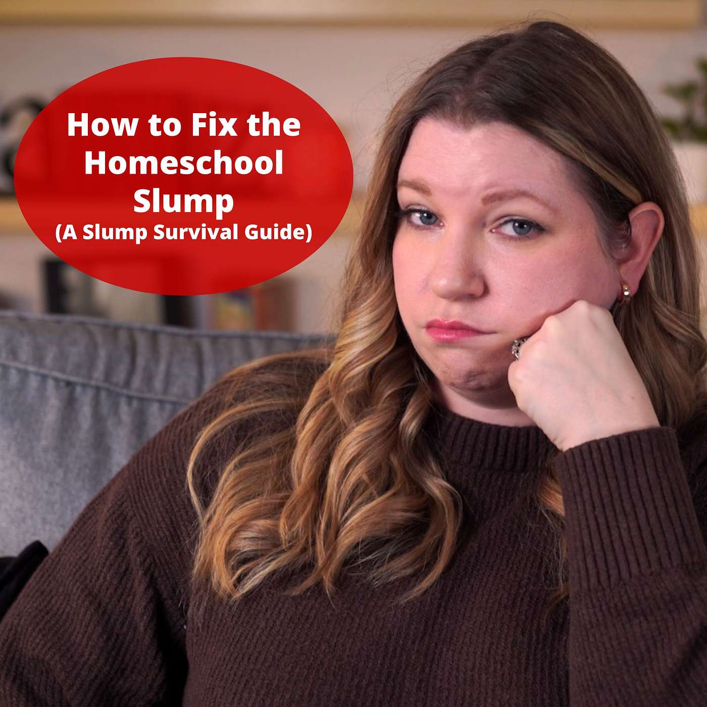 Raising A to Z | How To Fix The Homeschool Slump | A Slump Survival Guide episode artwork