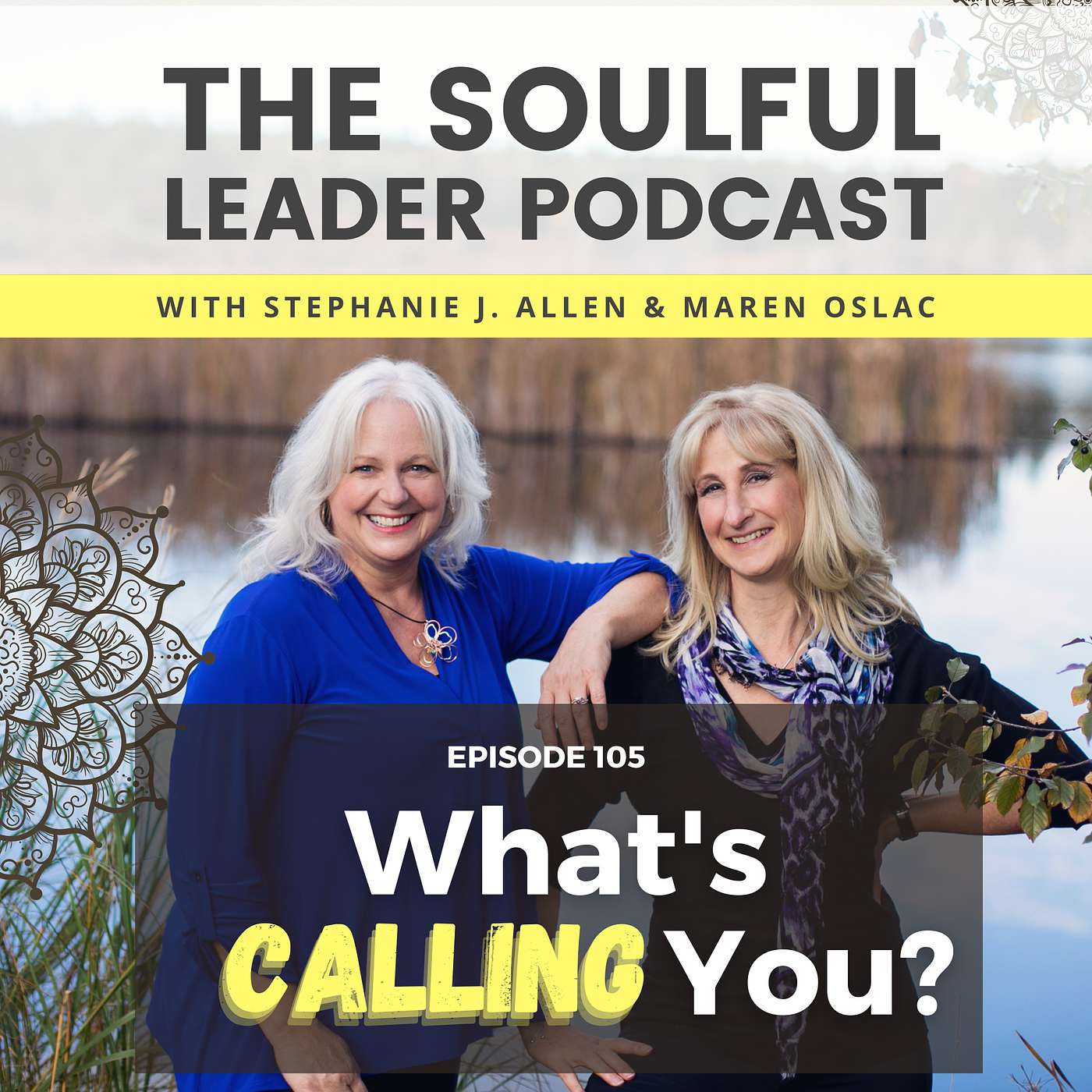 What's Calling You?