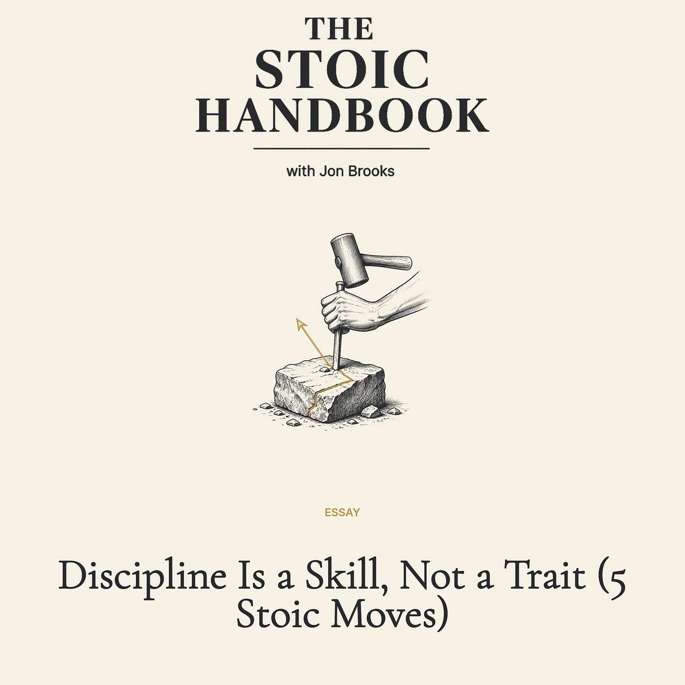Discipline Is a Skill, Not a Trait (5 Stoic Moves) episode artwork