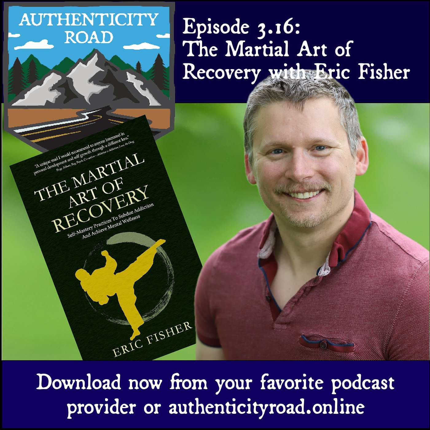 Episode 3.16: The Martial Art of Recovery with Eric Fisher