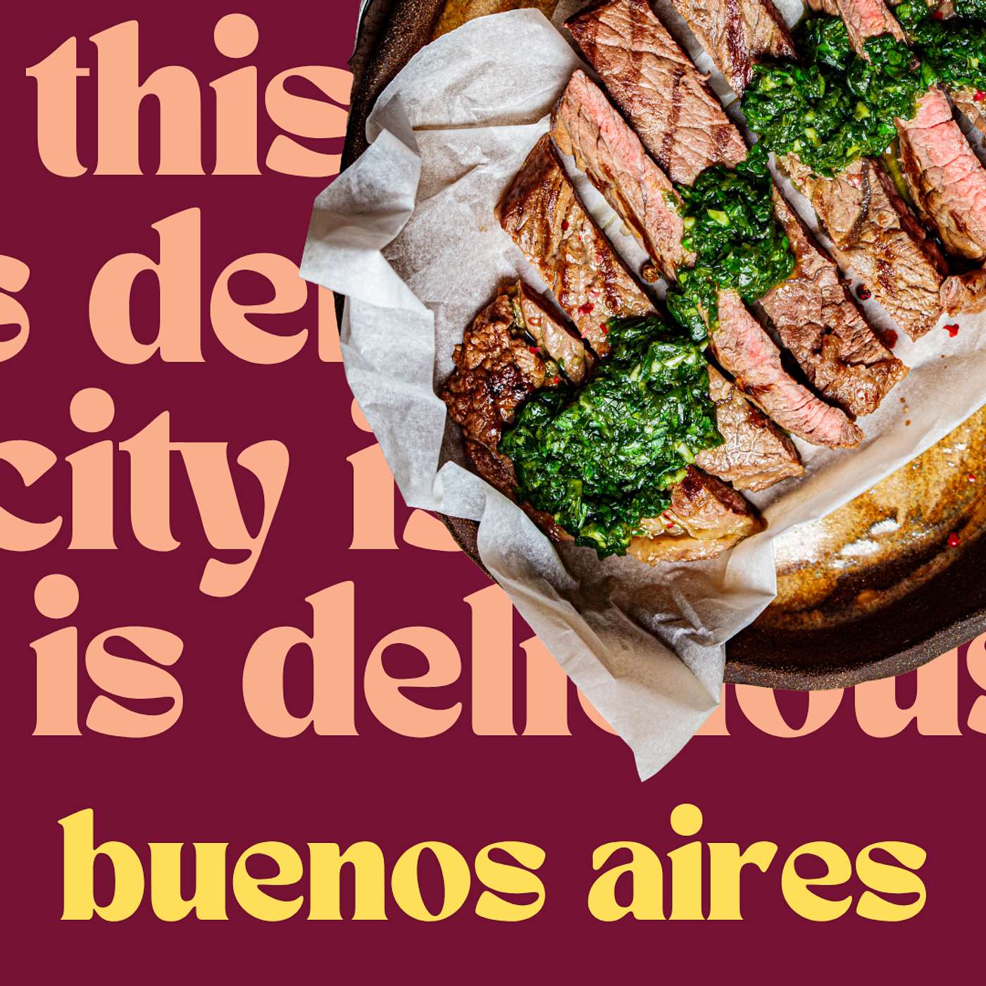 BUENOS AIRES: Asado, Empanadas + a Sweet Obsession with Lucy from Sherpa Food Tours episode artwork