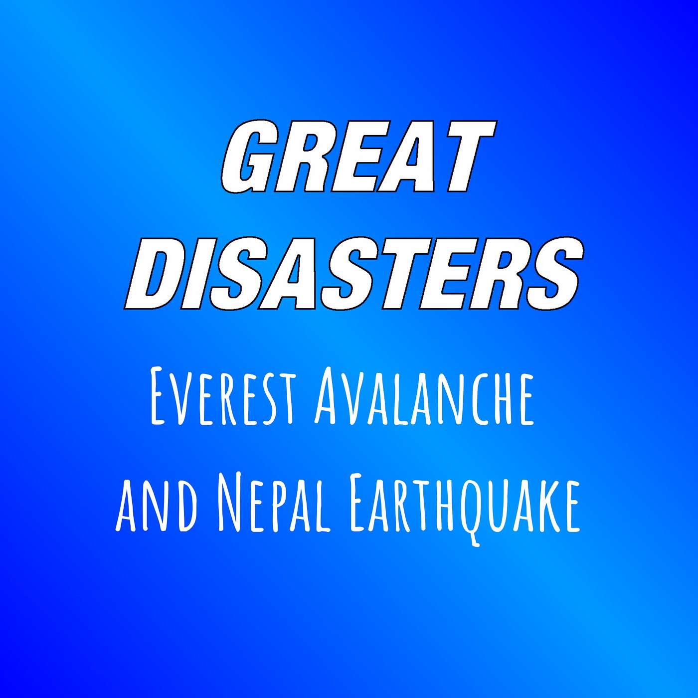 Great Disasters