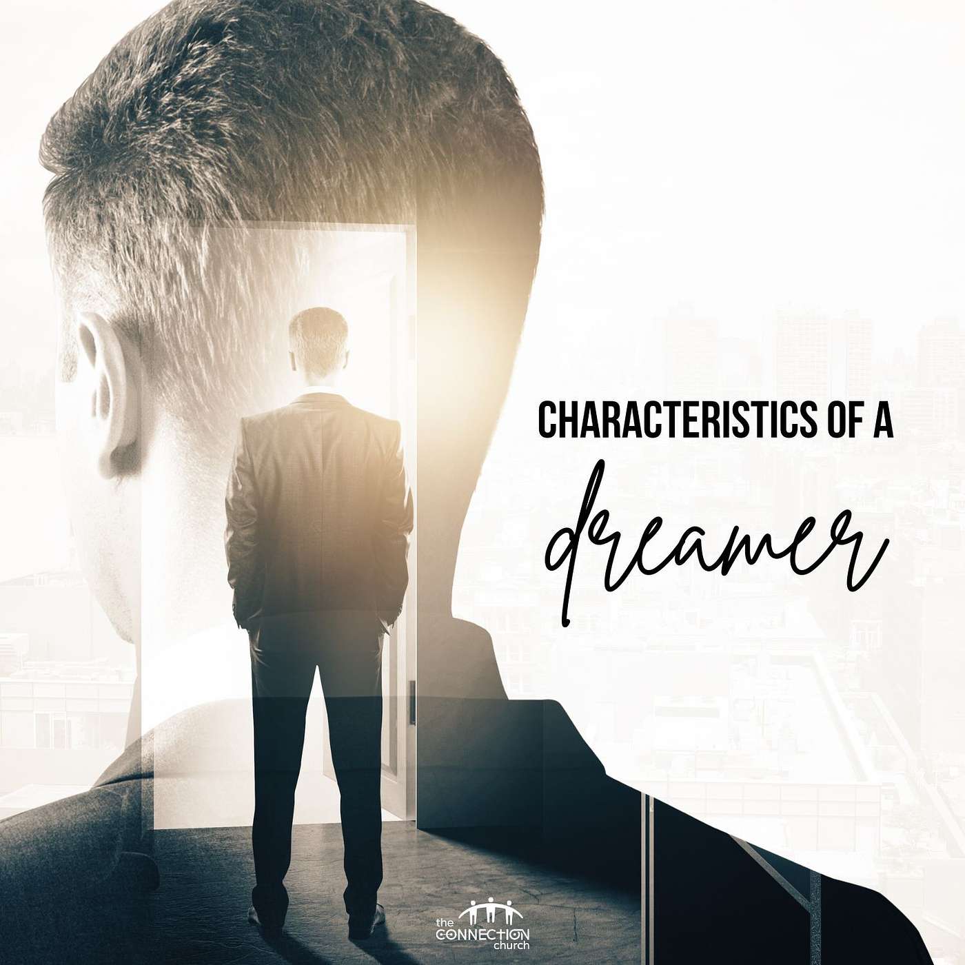 Characteristics of a Dreamer (part 2)