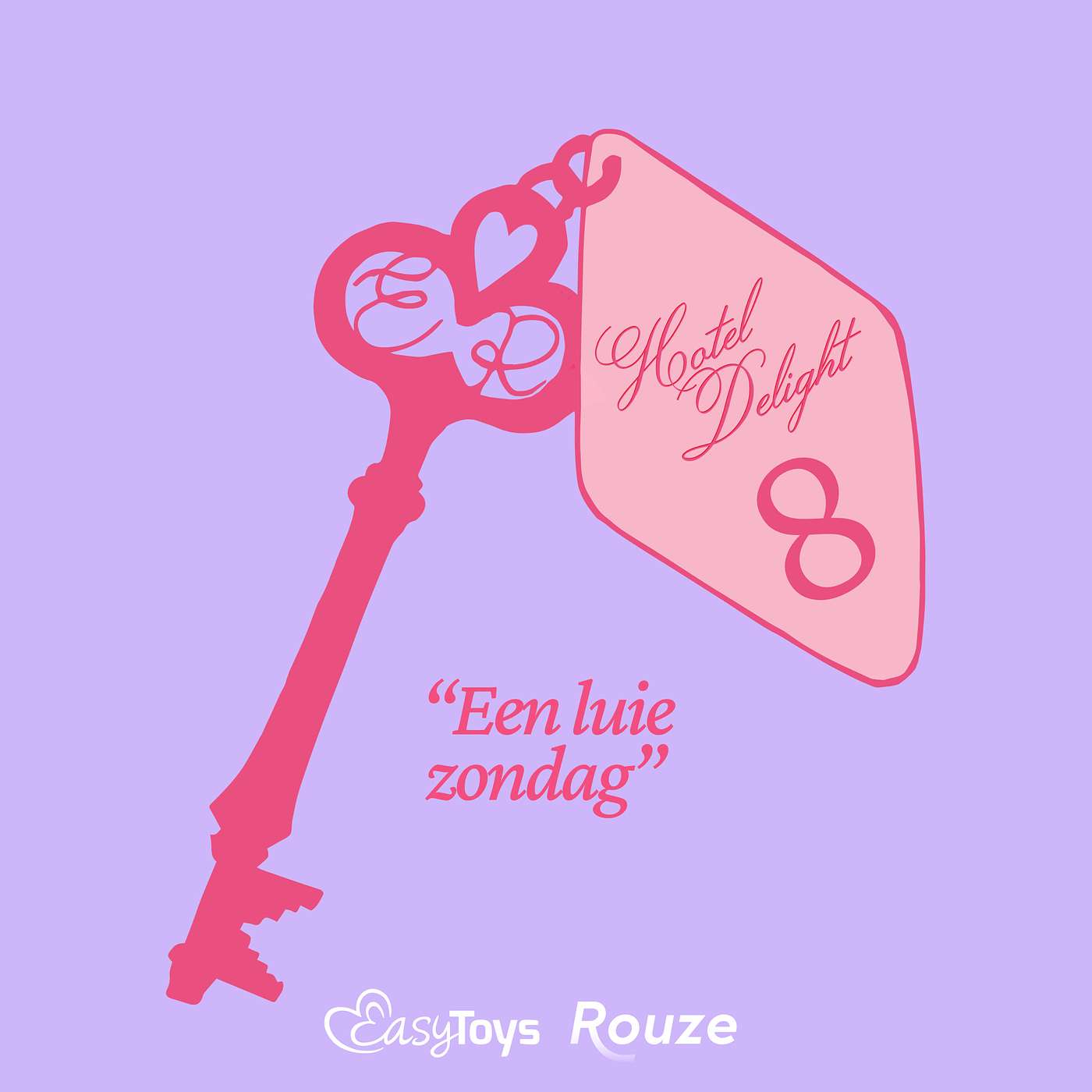 Hotel Delight - EasyToys x Rouze