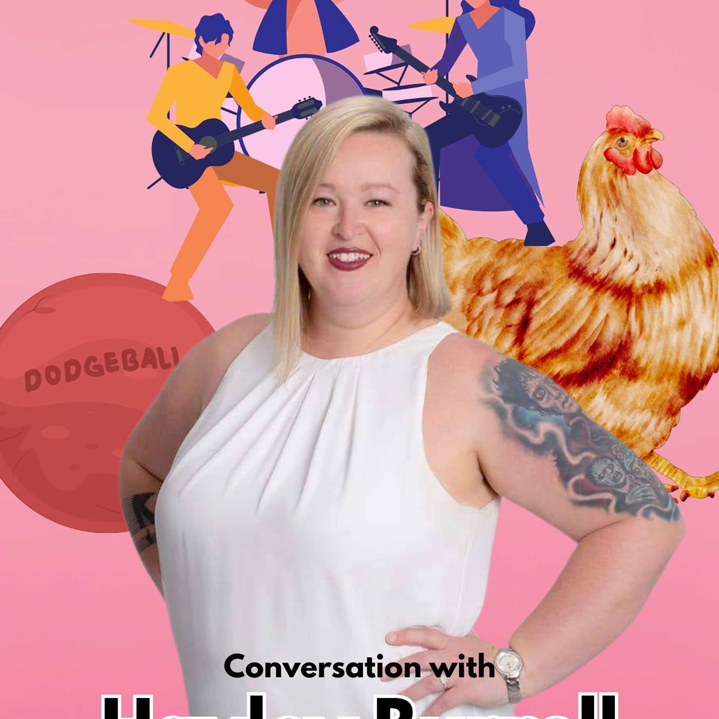 Chickens, Dodgeball & Danko Jones — Meet Hayley Burrell