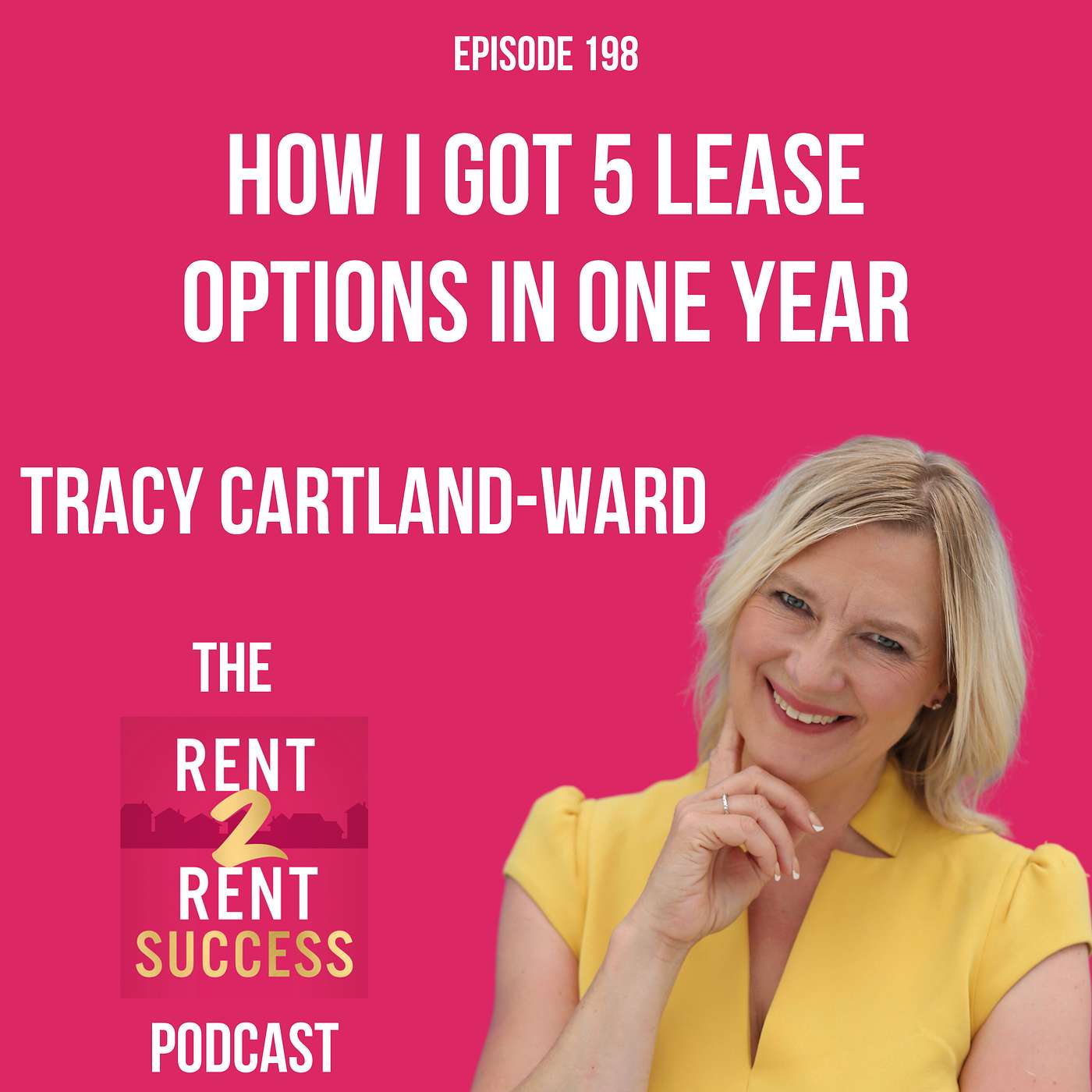 How I got 5 lease options in one year with Tracy Cartland-Ward