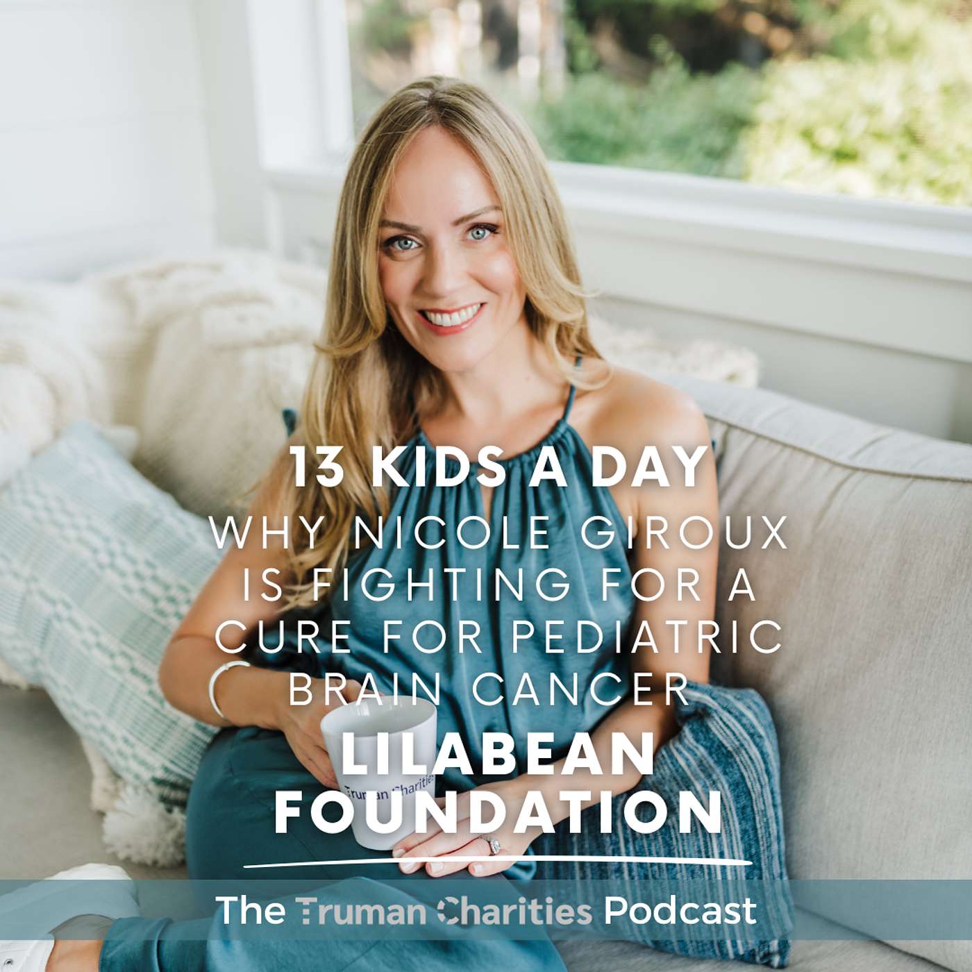 13 Kids a Day: Why Nicole Giroux Is Fighting for a Cure for Pediatric Brain Cancer | Lilabean Foundation Ep. 153 13 Kids a Day: Why Nicole Giroux Is Fighting for a Cure for Pediatric Brain Cancer | Lilabean Foundation Ep. 153