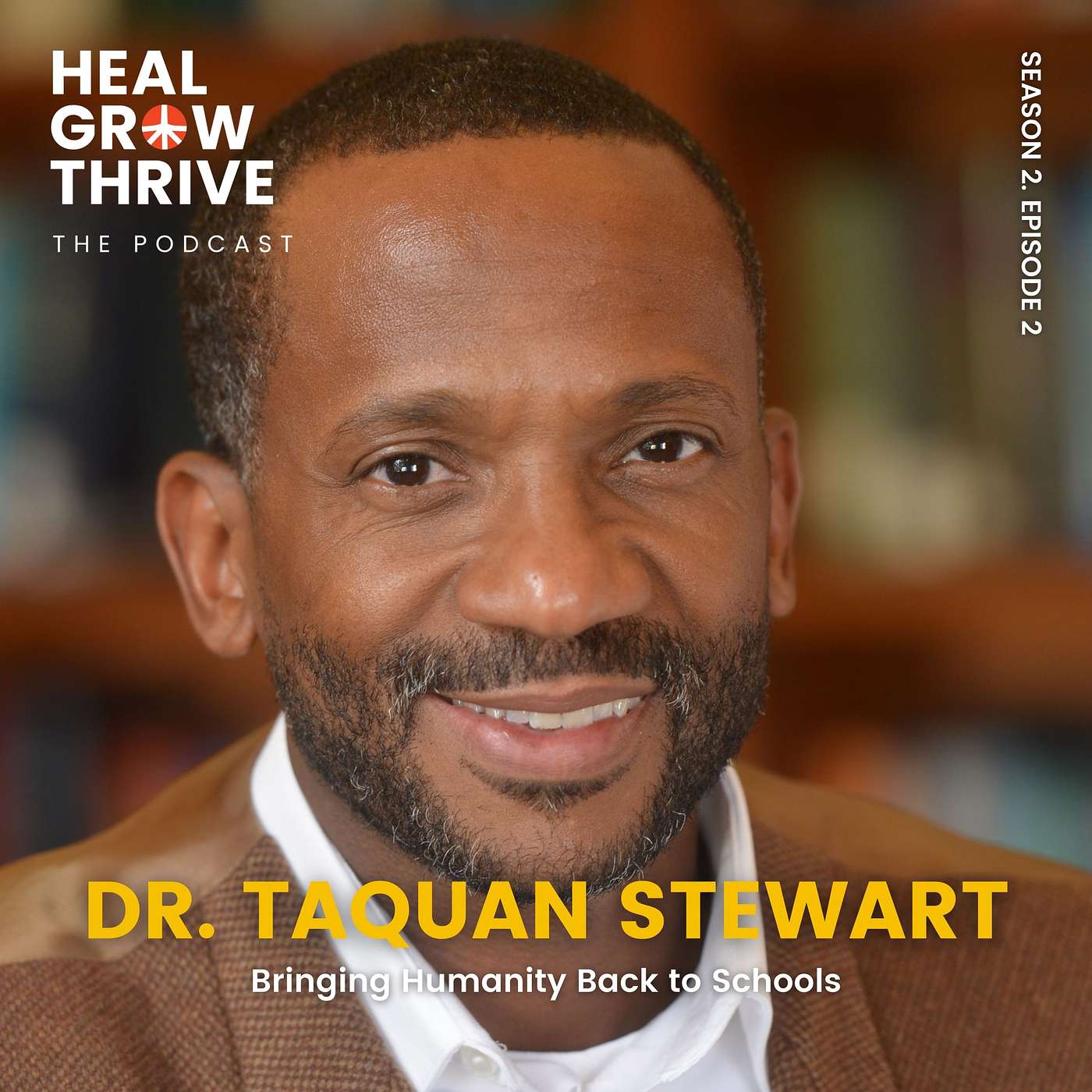 Bringing Humanity Back to Schools: A Conversation with Dr. Taquan Stewart