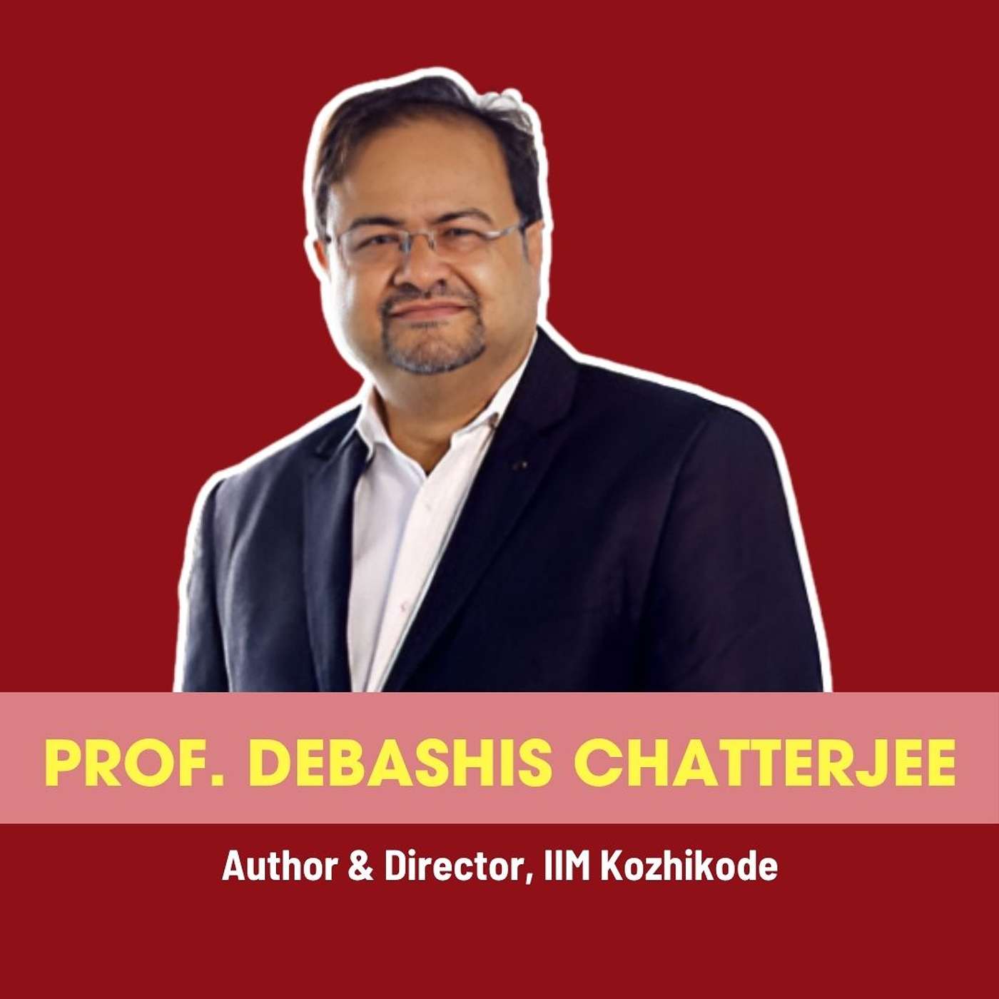 One Minute Wisdom with Prof. Debashis Chatterjee on Life, Learning & Leadership | Ep 243