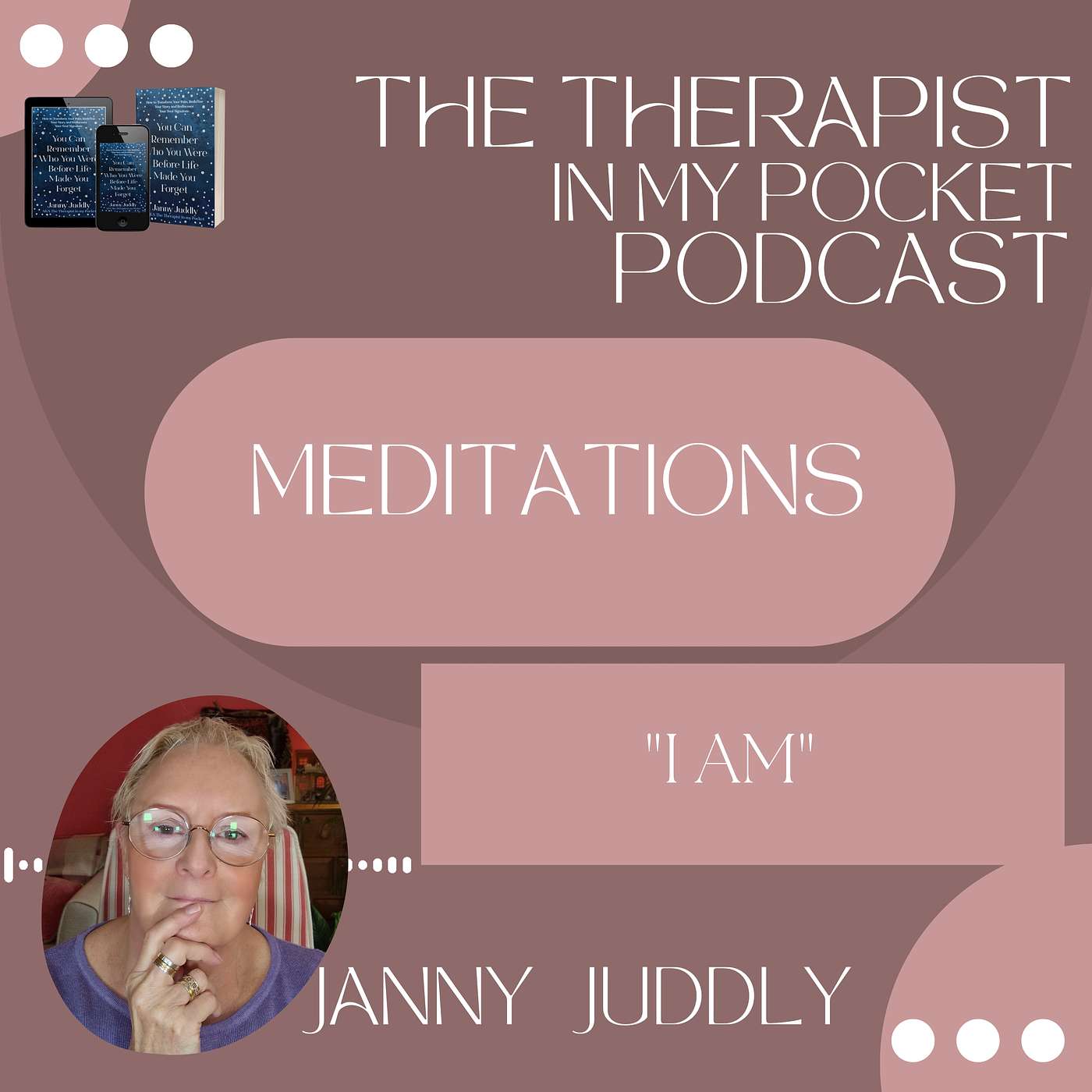 Janny Juddly, The Therapist in my Pocket\'s Podcast
