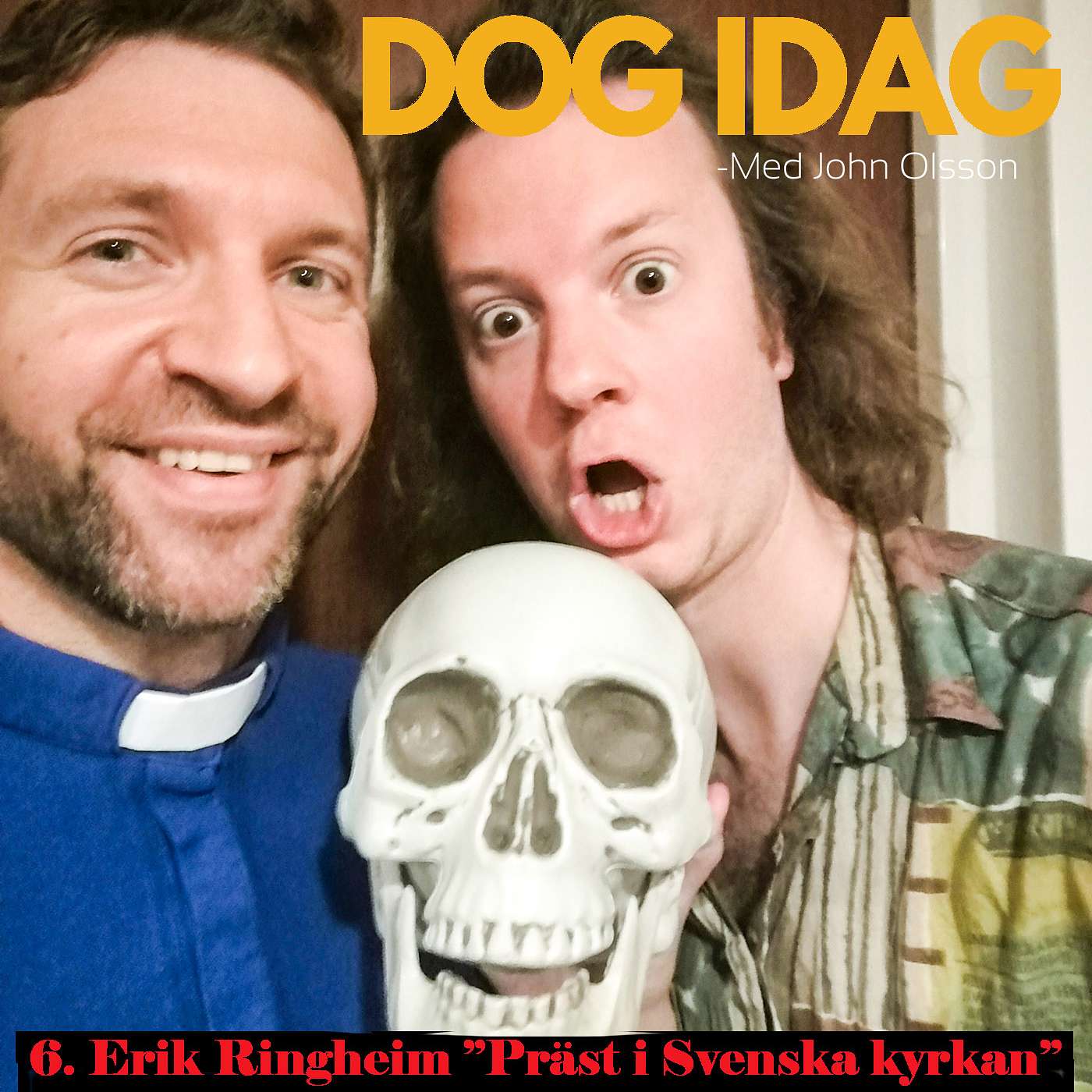 Dog idag