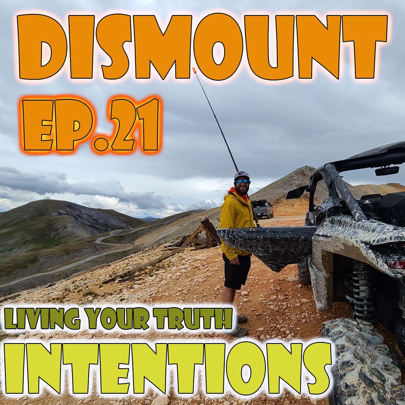 EP.21 - - - INTENTIONS: Living Your Truth