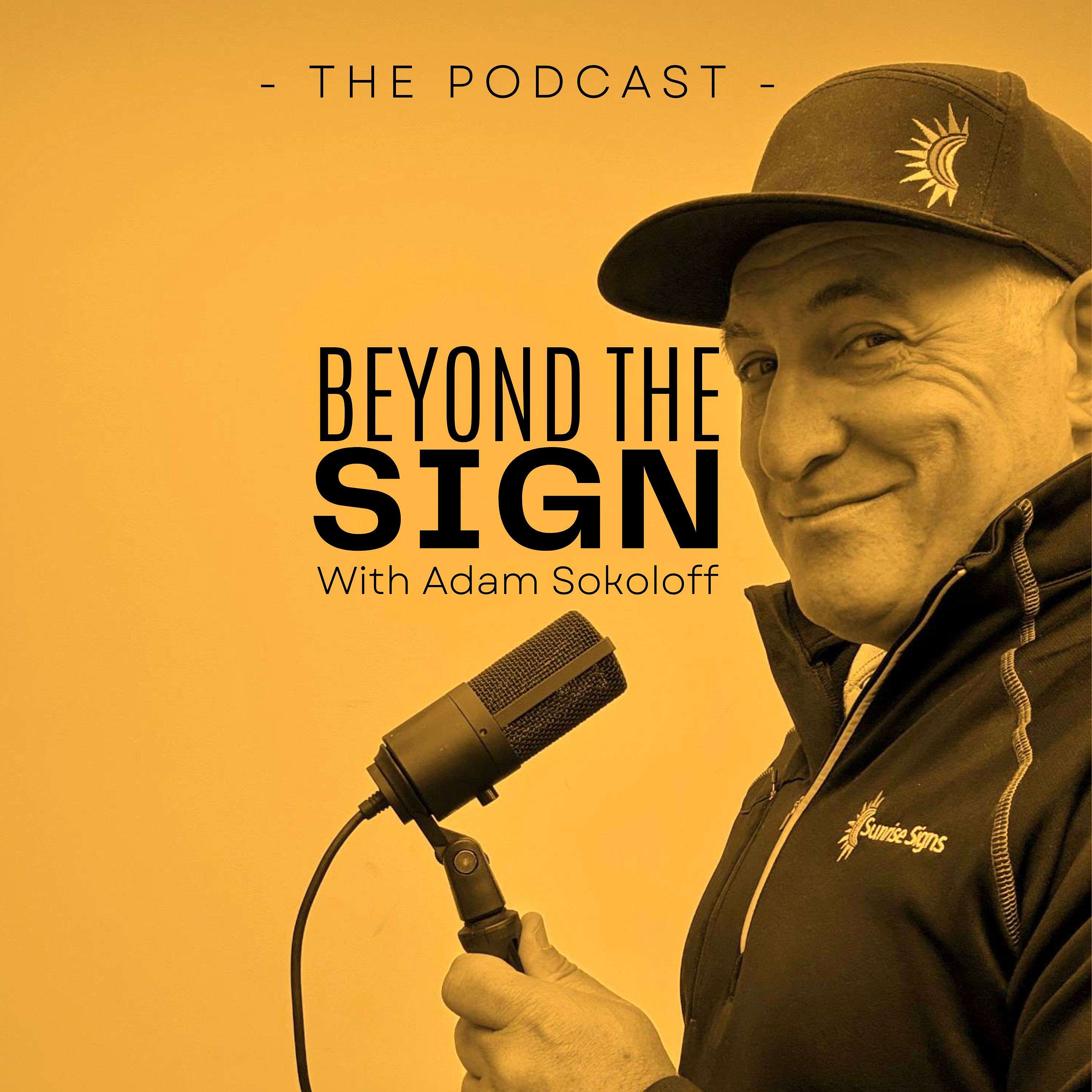 The Beyond The Sign Podcast