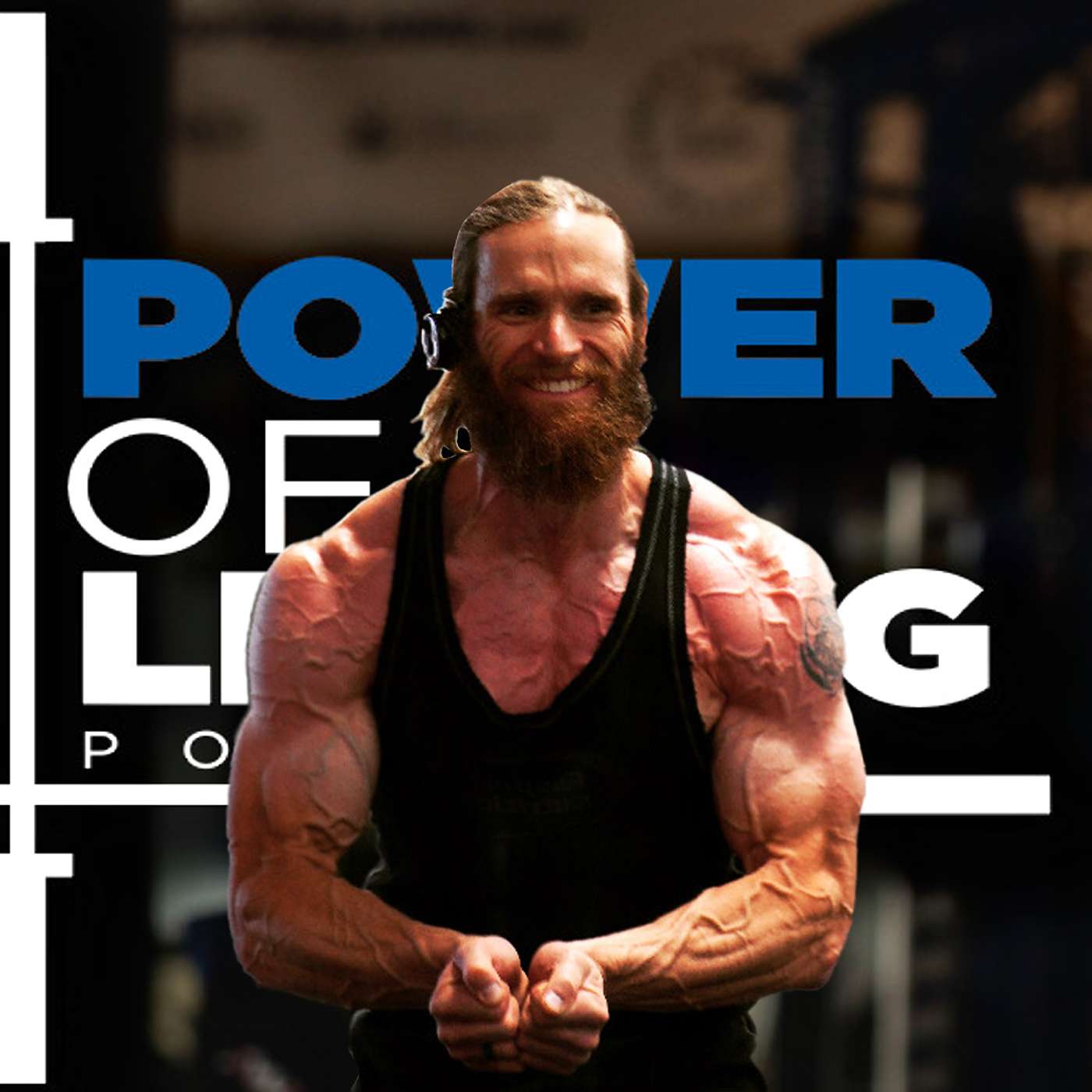 The Power of Lifting Podcast