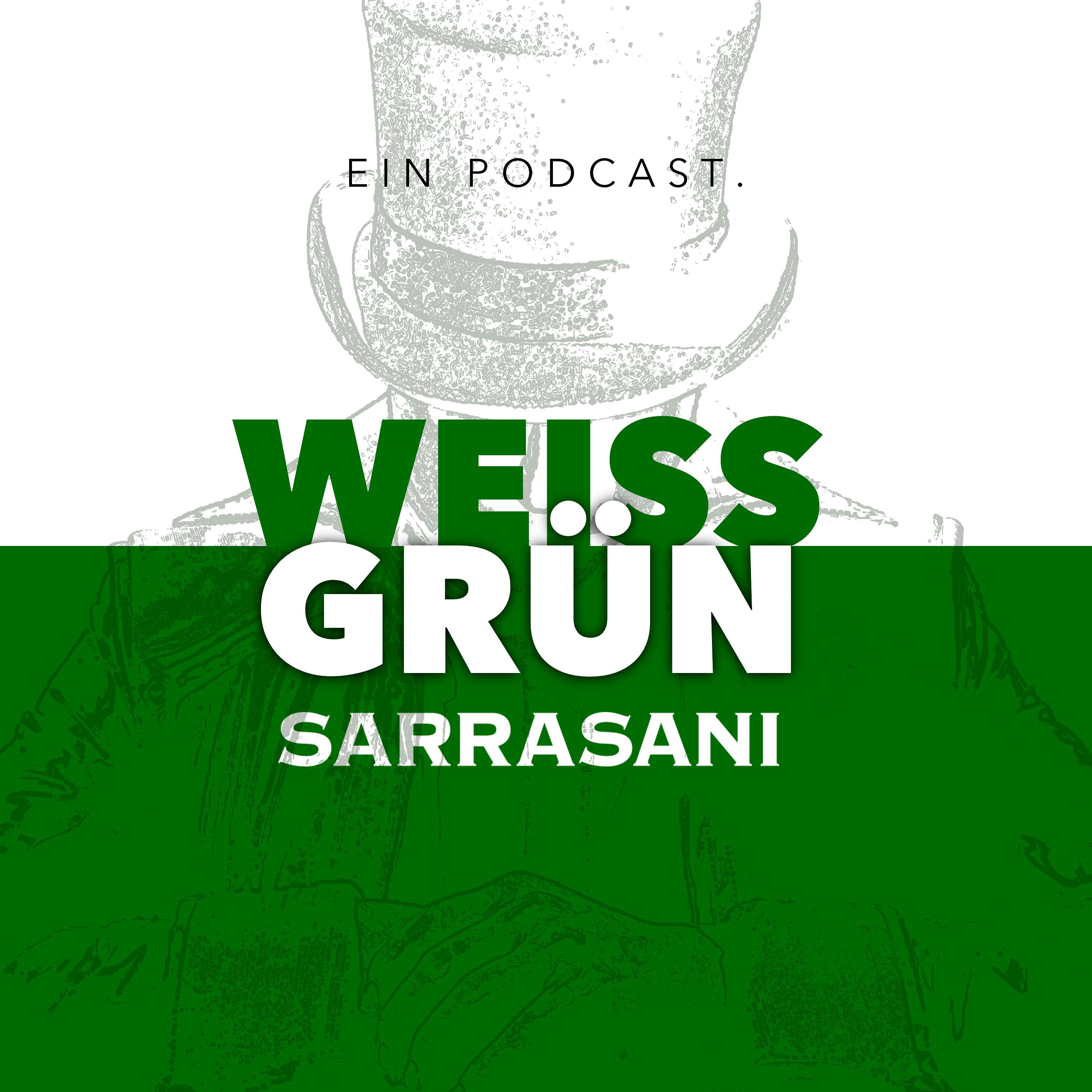 WEISS/GRÜN SARRASANI – Von Dresden in die Welt & zurück. podcast artwork