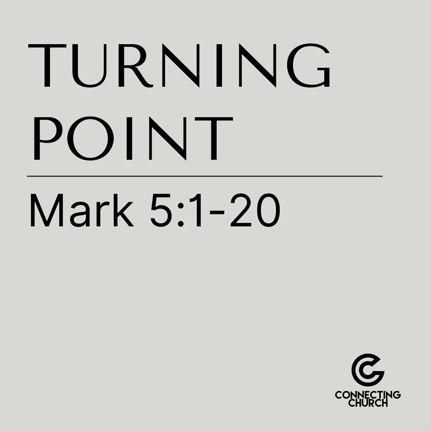 Turning Point - Mark 5:1-20