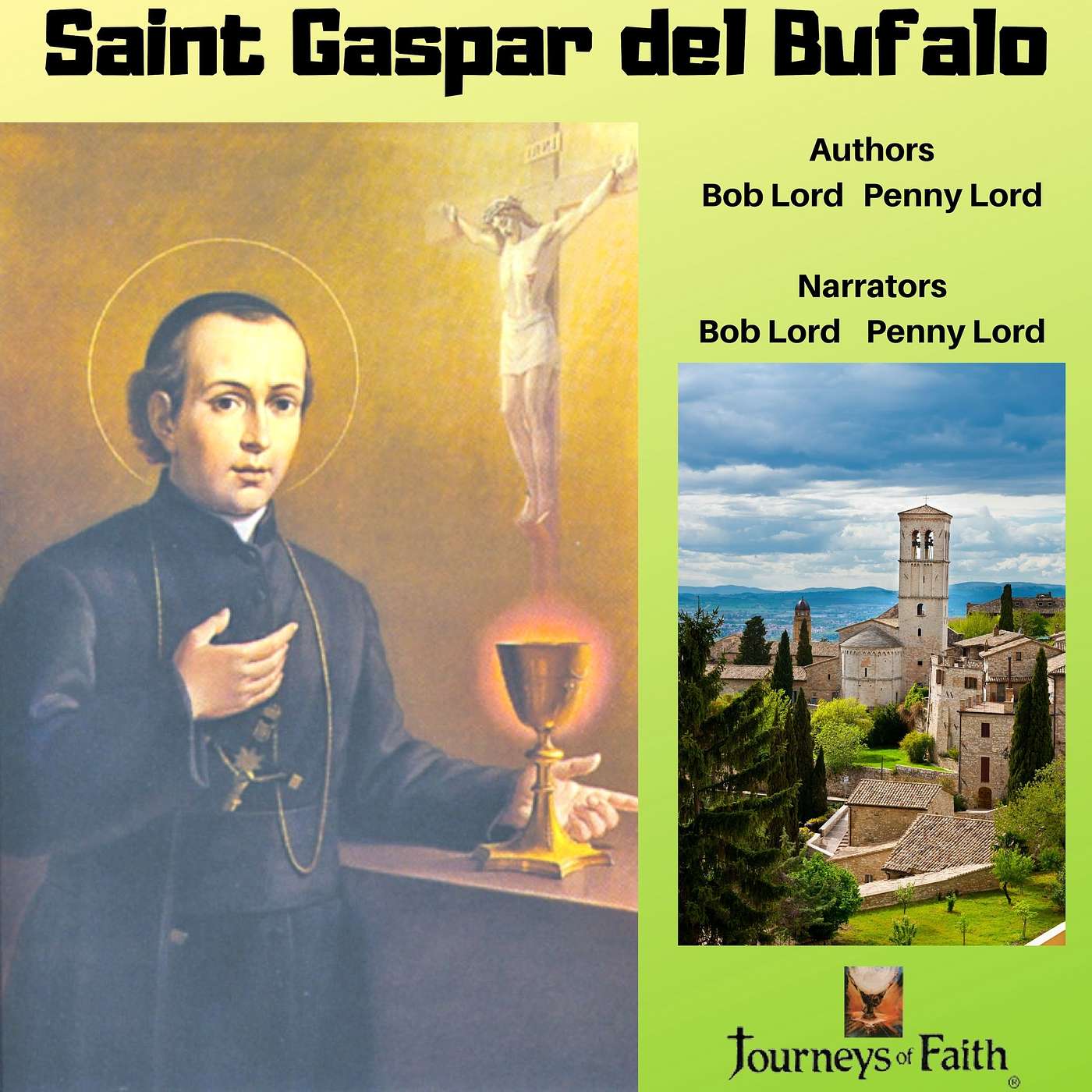 Saint Gaspar del Bufalo stood up against the powers of evil