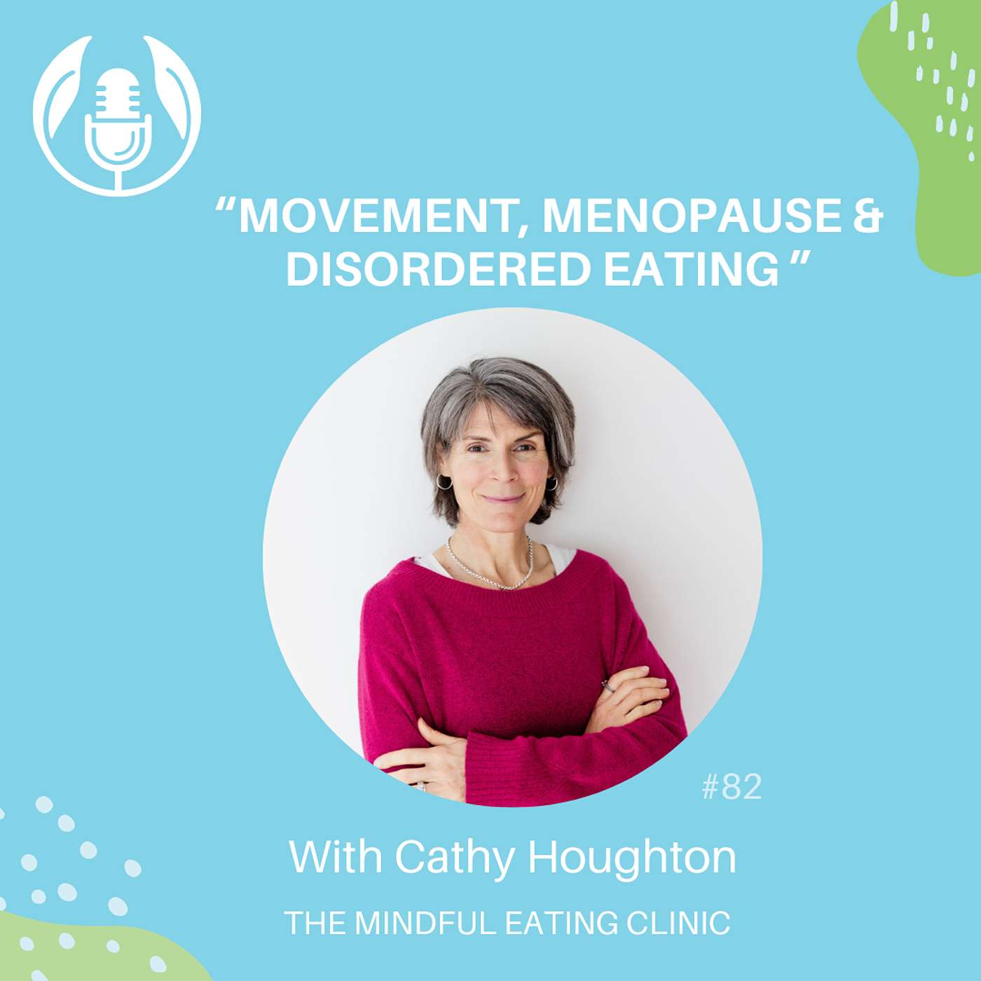 cover of episode Movement, menopause and disordered eating with Cathy Houghton, Mindful Meets # 82