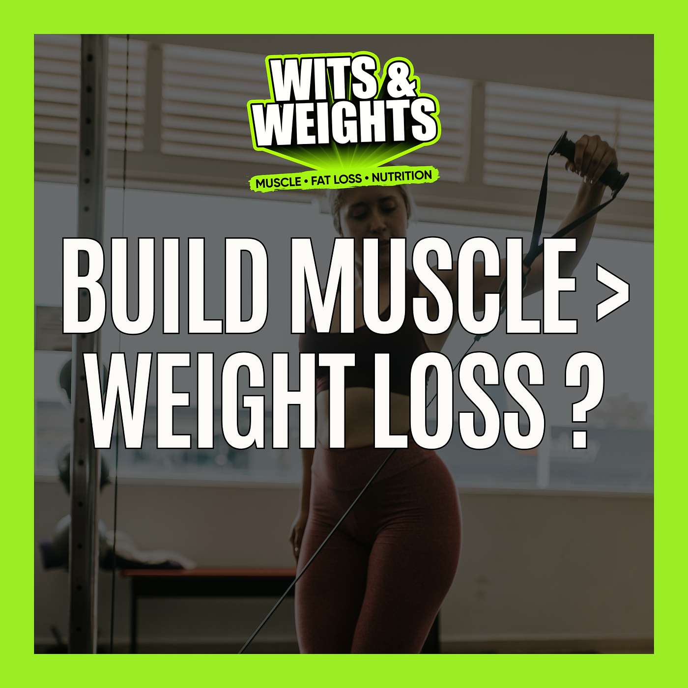 Why Building Muscle Beats Weight Loss for Body Recomp | Ep 418