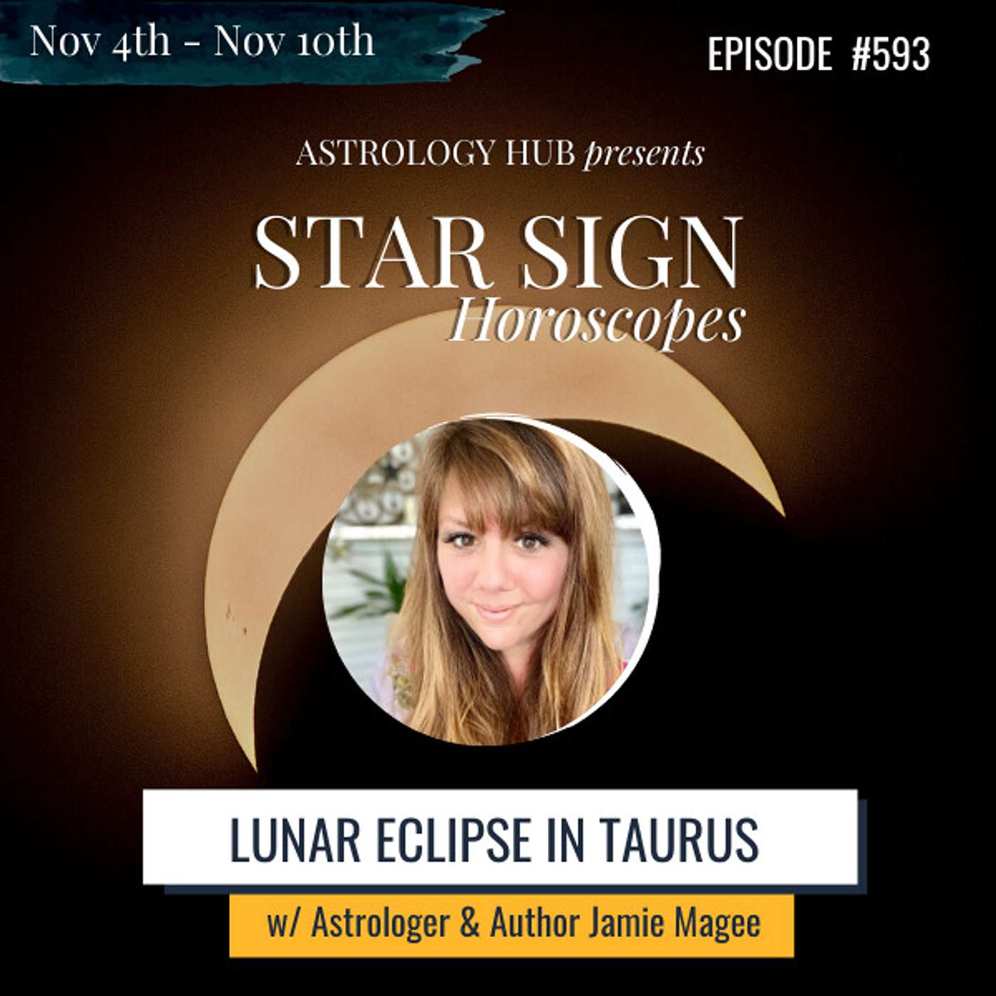 [STAR SIGN HOROSCOPES WEEKLY] November 4th - 10th w/ Astrologer Jamie Magee