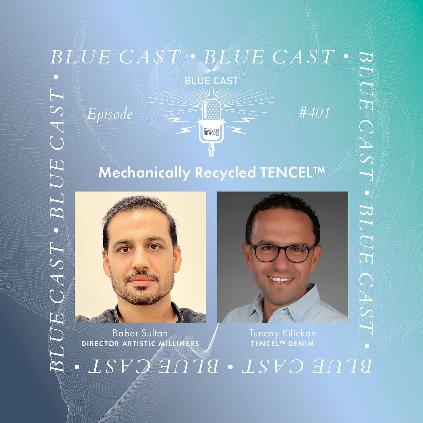 BLUE CAST by TENCEL™  / CARVED IN BLUE®