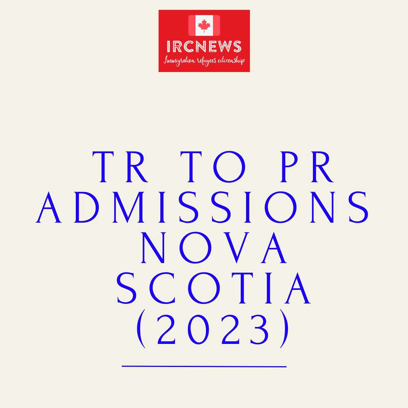 Canada Immigration TR to PR Admissions in Nova Scotia (2023) episode artwork