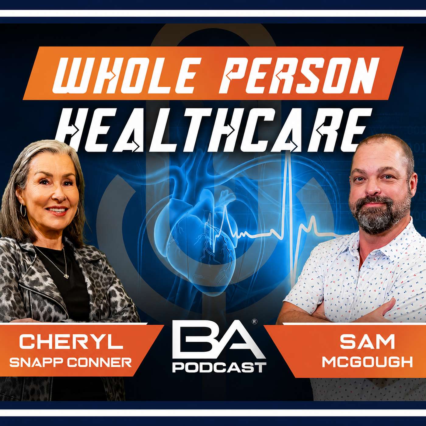 Where Healthcare is Going | Sam McGough & Cheryl Snapp Conner