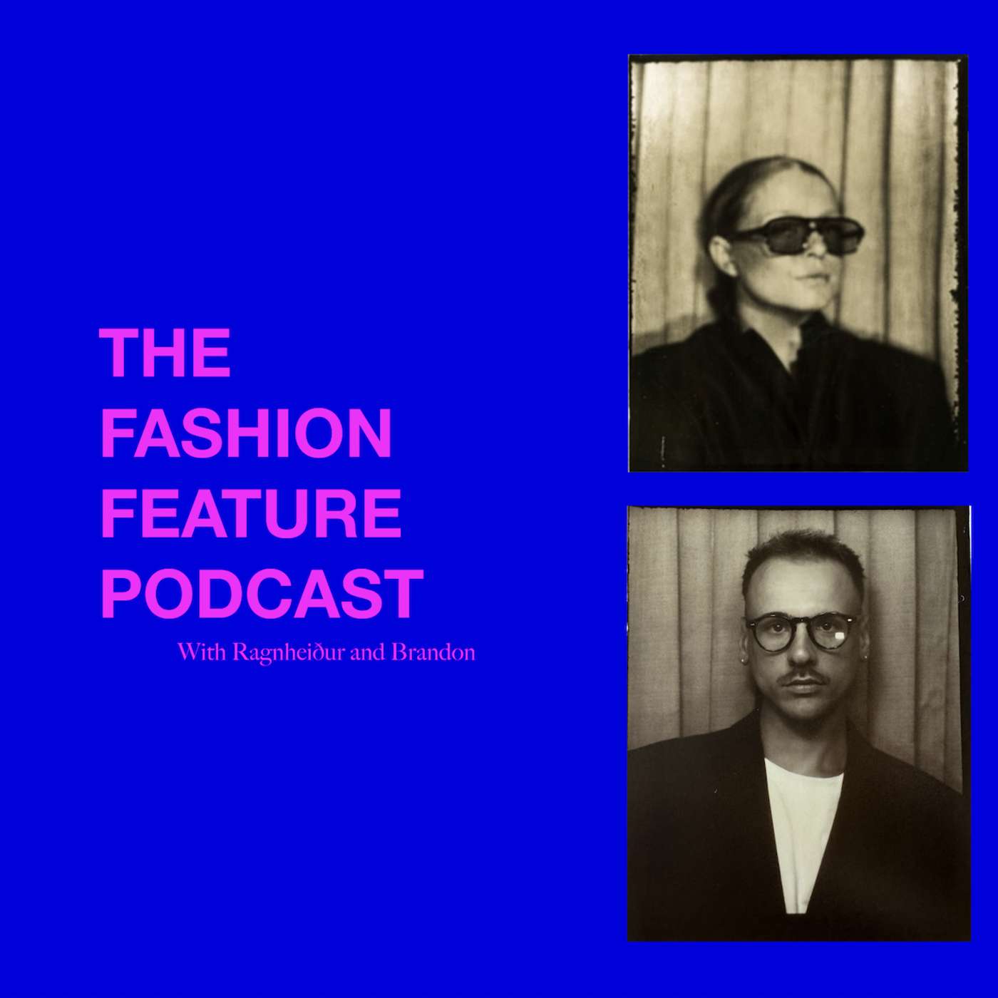 The Fashion Feature Podcast