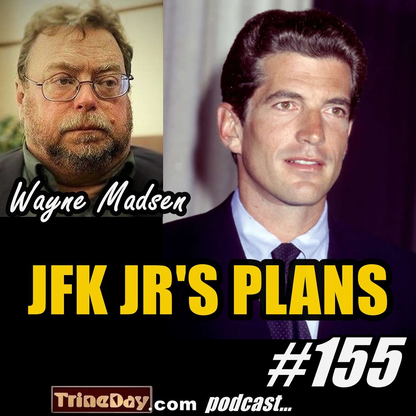 155. Wayne Madsen: JFK Jr.’s Plans