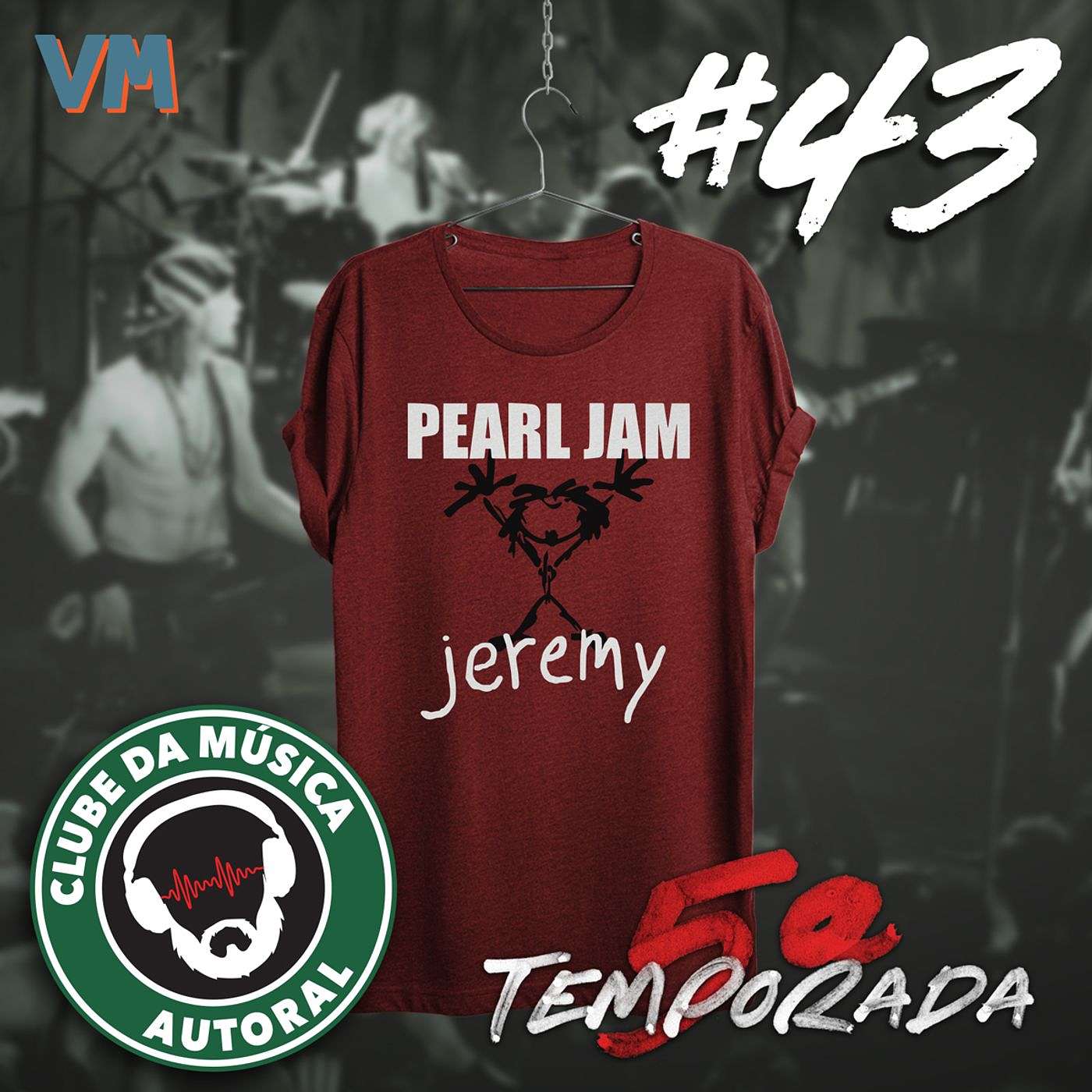 EP 43 Pearl Jam - Jeremy