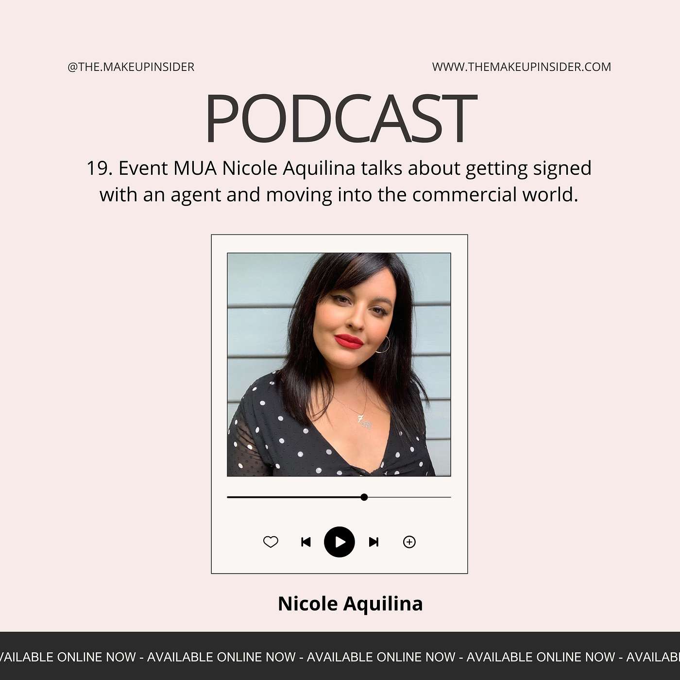 Event MUA Nicole Aquilina talks about getting signed with an agent and moving into the commercial world.