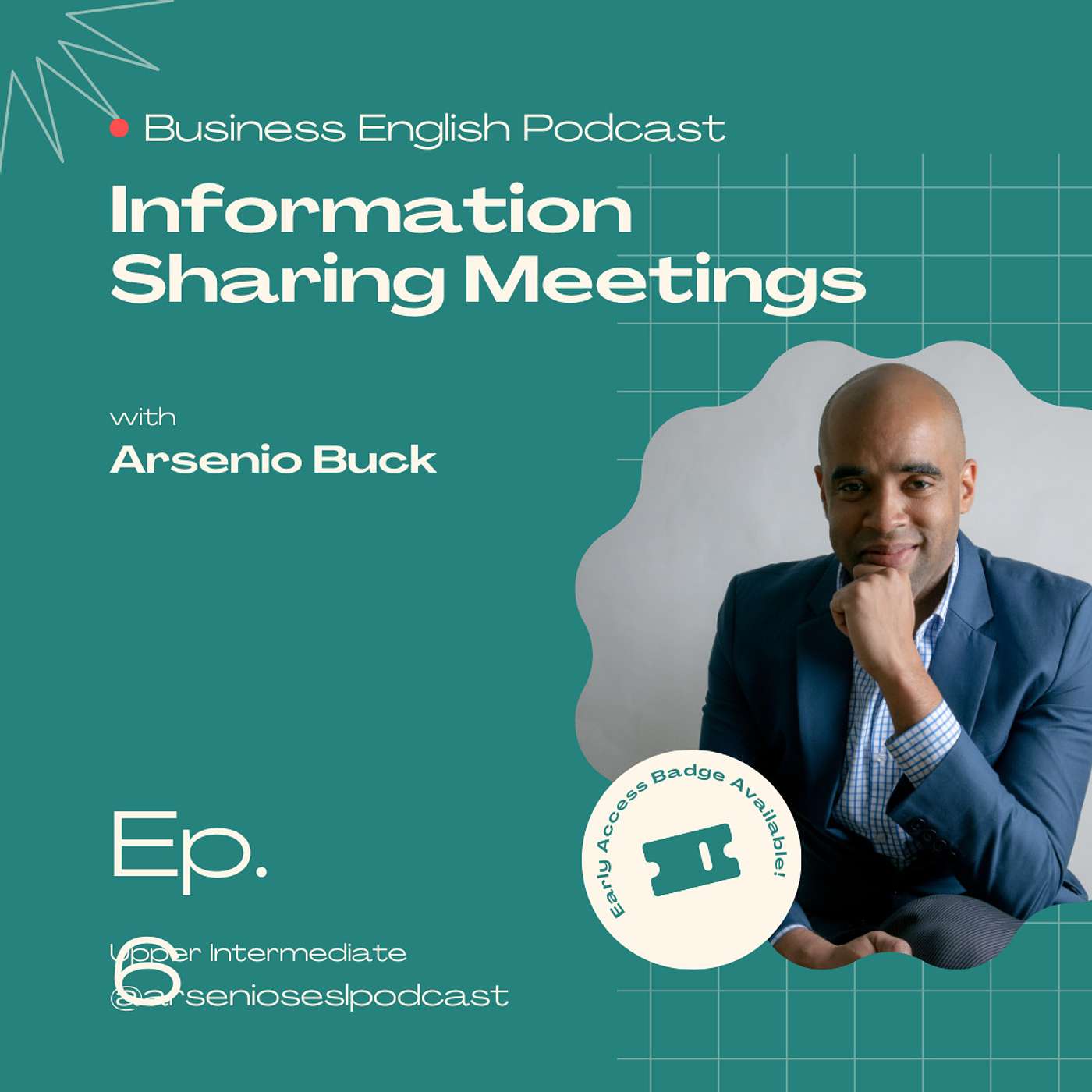 Arsenio's Business English Podcast | Season 9: Episode 6 | Information Sharing Meetings episode artwork