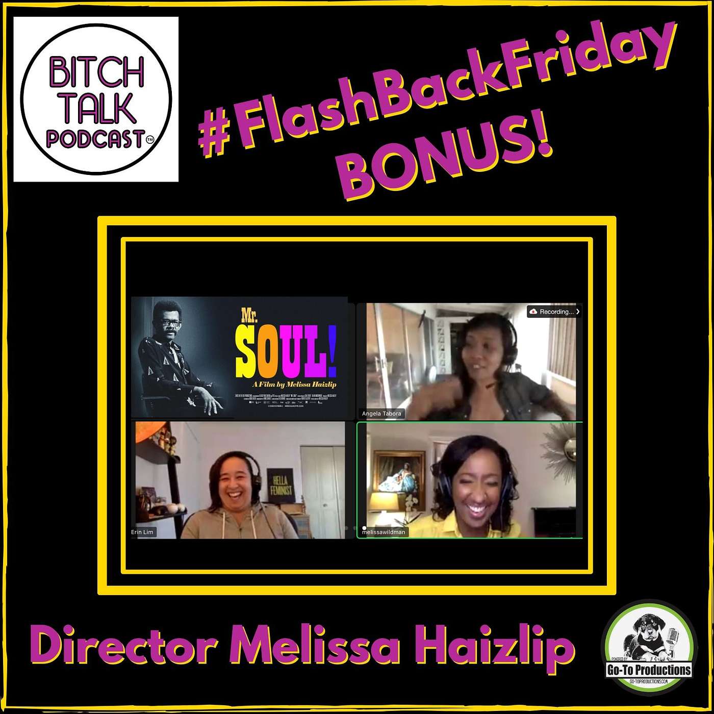 Flash Back Friday - Director Melissa Haizlip of the film Mr. Soul