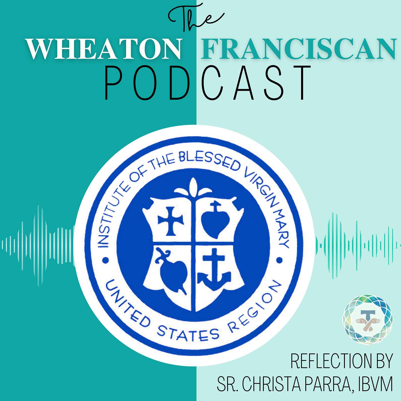 Reflection - Season of Creation Mass 9/24/23 - Sr. Christa Parra, IBVM episode artwork