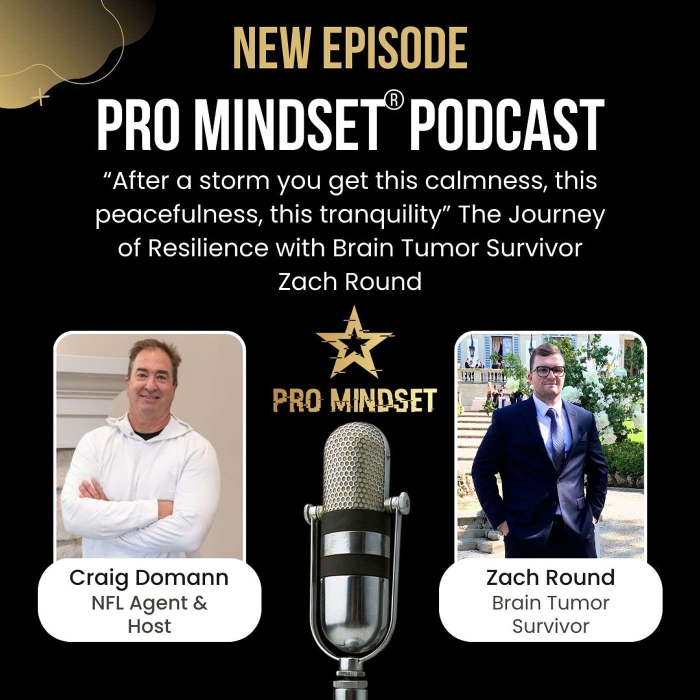 “After a storm you get this calmness, this peacefulness, this tranquility” The Journey of Resilience with Brain Tumor Survivor Zach Round