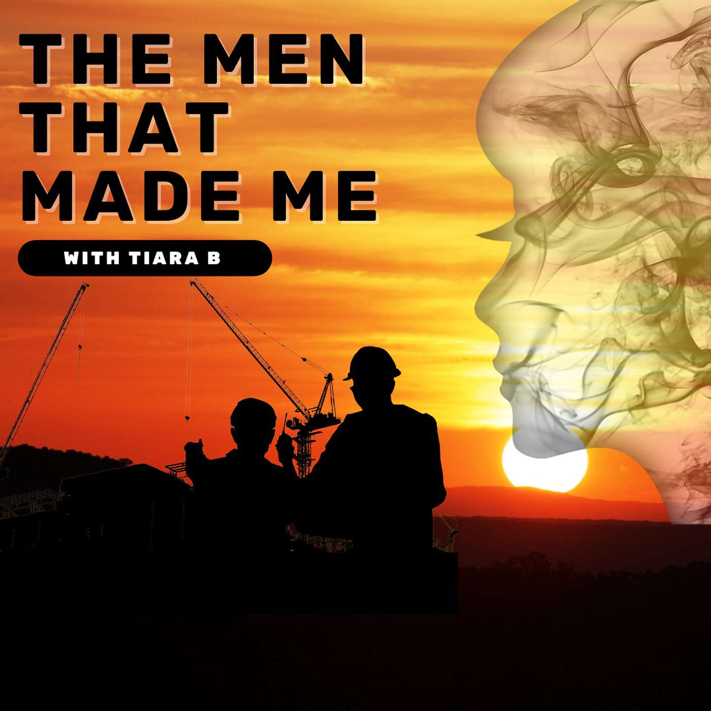 The Men That Made Me podcast artwork