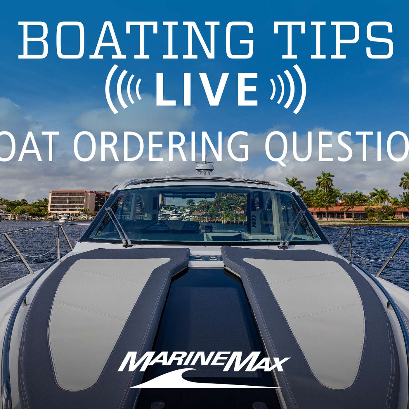 Your Boat Ordering Questions Answered | Boating Tips LIVE