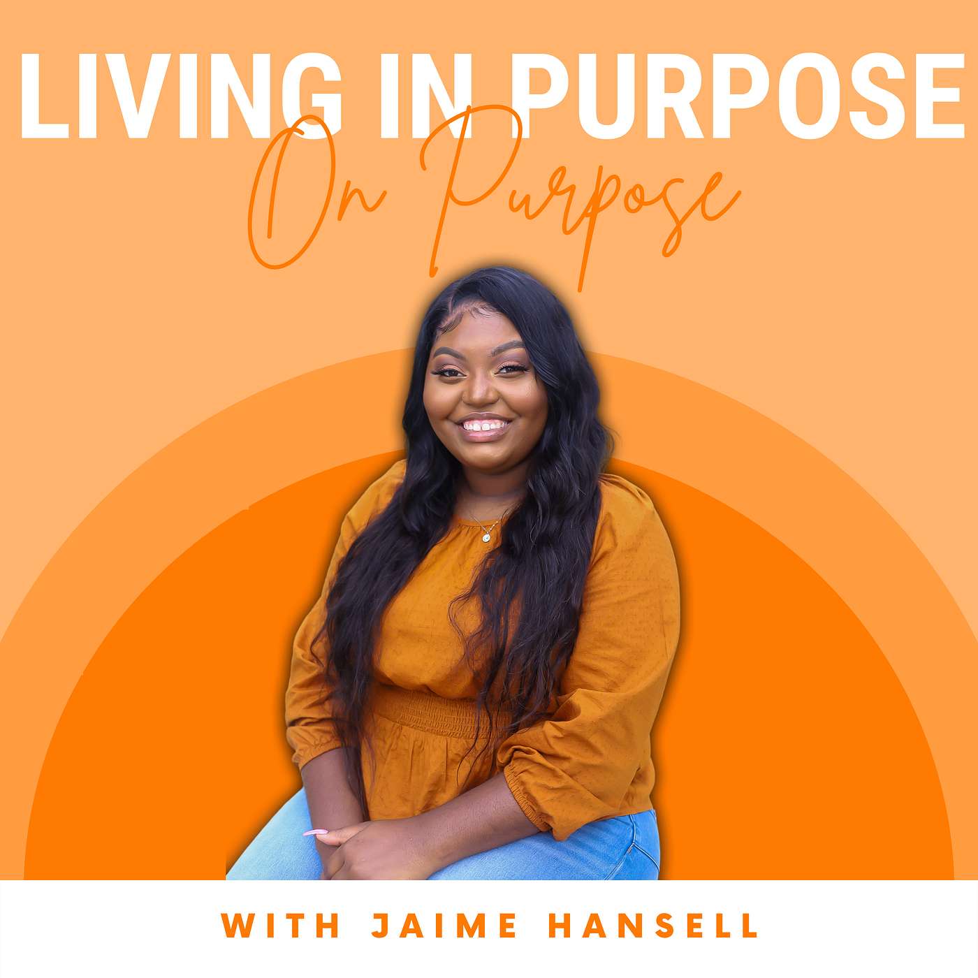 Living in Purpose on Purpose