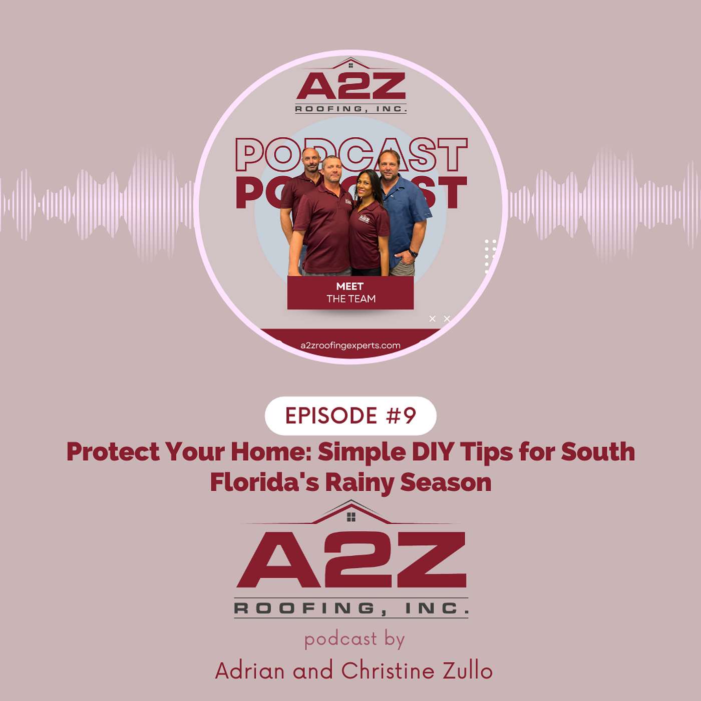 EP #9: Protect Your Home: Simple DIY Tips for South Florida's Rainy Season