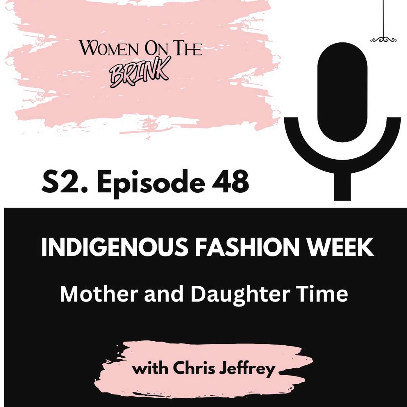 Indigenous Fashion Week (Mother and Daughter Time) episode artwork