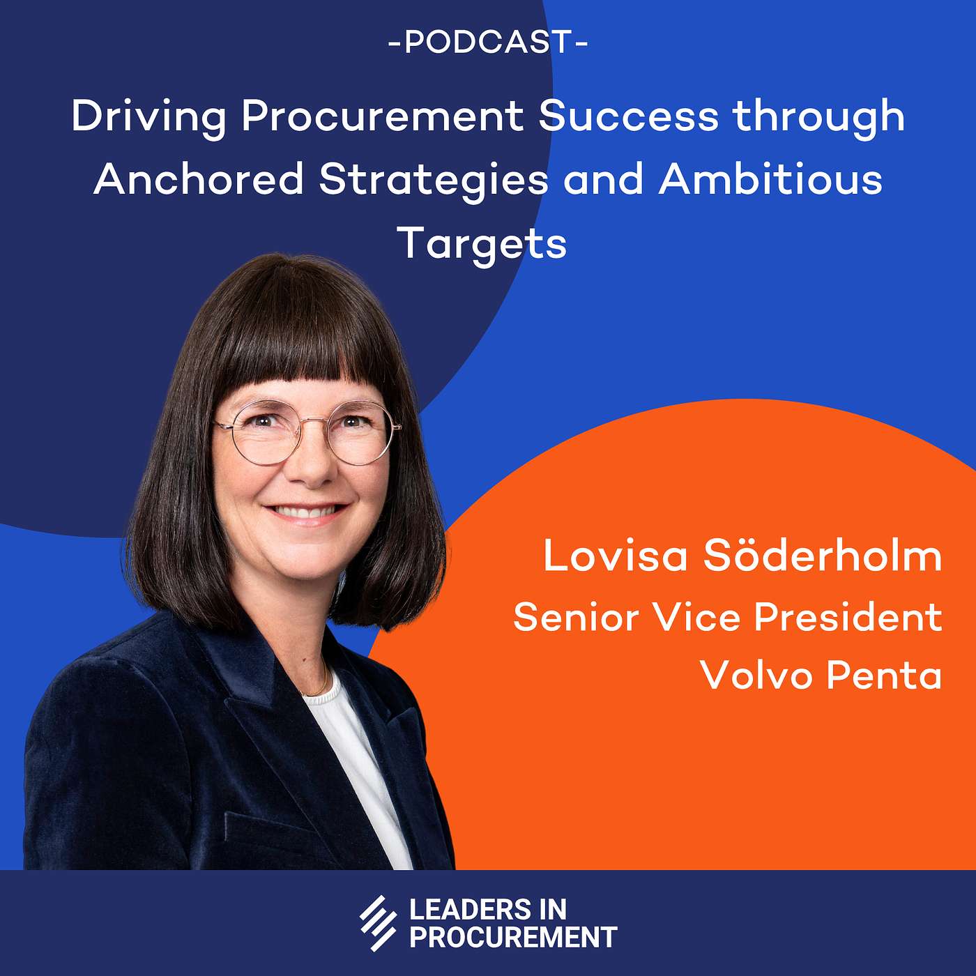 Ep. 9 - Driving Procurement Success through Anchored Strategies and Ambitious Targets - with Lovisa Söderholm episode artwork