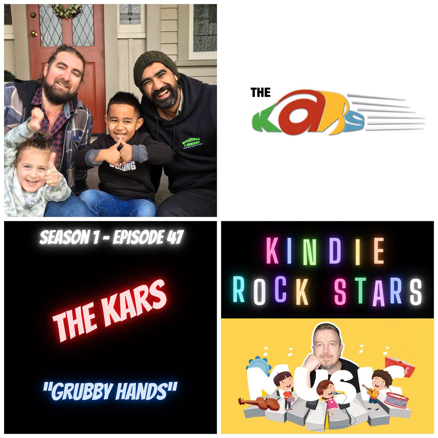 Ep 47 - THE KaRS - Grubby Hands