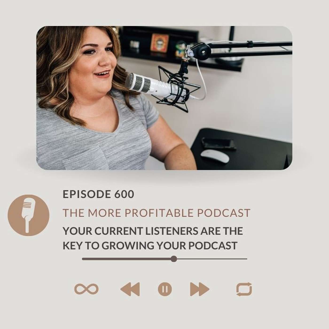 Your Current Listeners are the Key to Growing Your Podcast