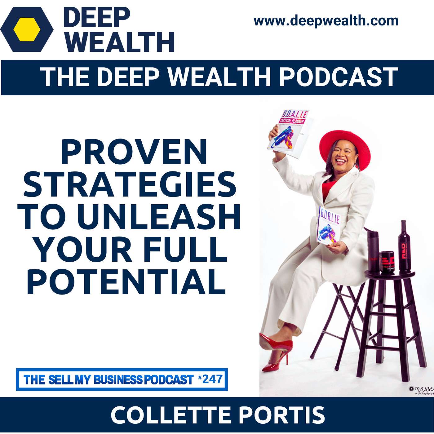 The Deep Wealth Podcast - Unlock Your Deep Wealth—In Business and Life