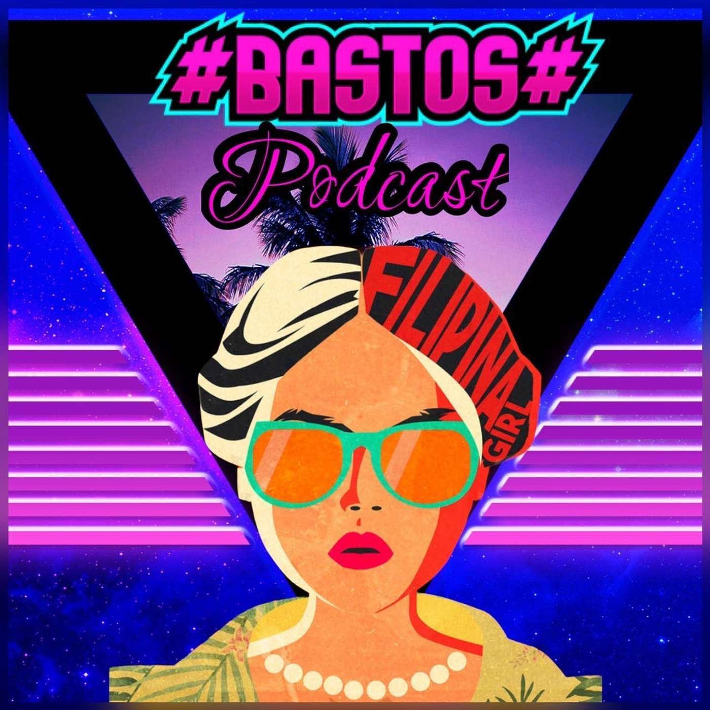 THE BASTOS PODCAST