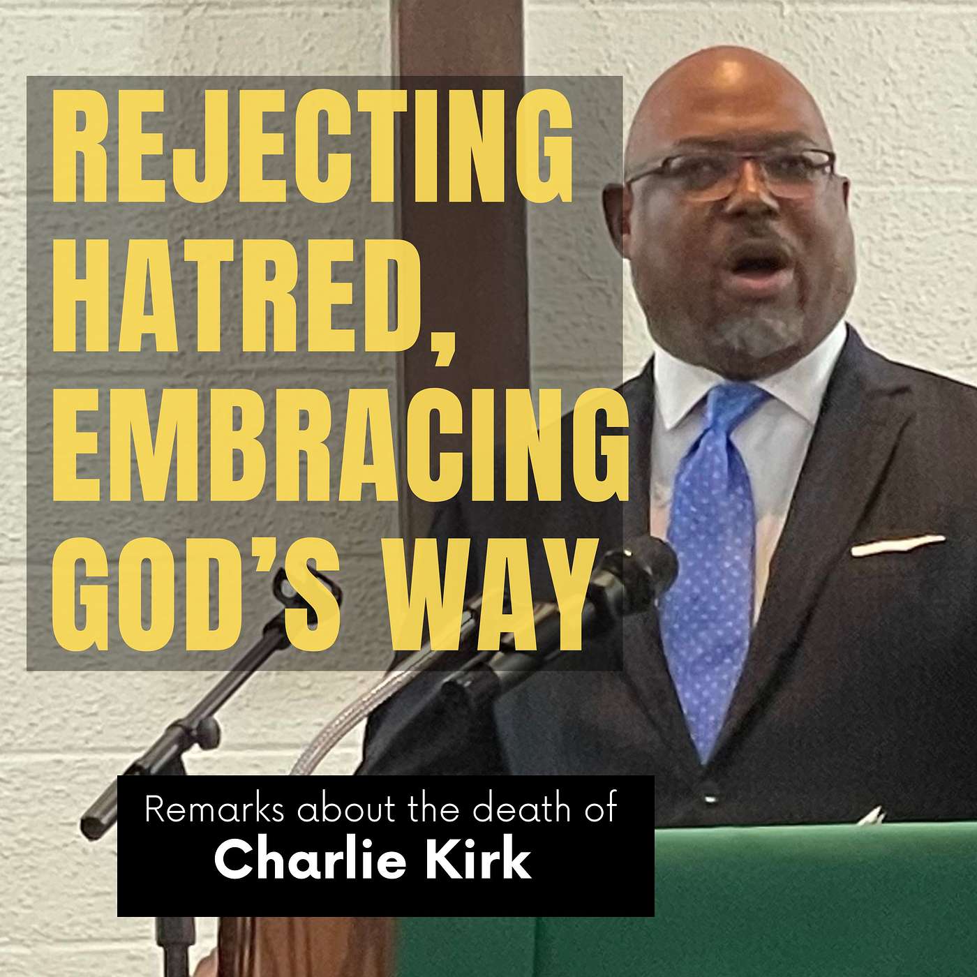 Rejecting Hatred, Embracing God’s Way Rejecting Hatred, Embracing God’s Way