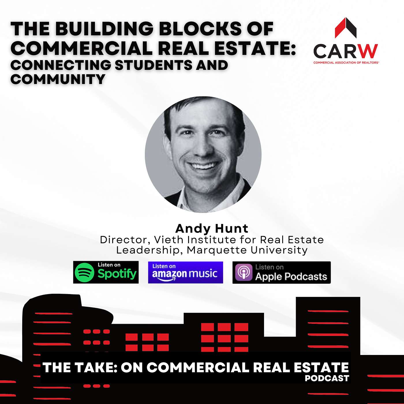 The Building Blocks of Commercial Real Estate: Connecting Students and Community The Building Blocks of Commercial Real Estate: Connecting Students and Community